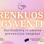 Kauno miesto savivaldybė Kvietimas sustoti ir padėti šalia esantiems – renginys „Renkuosi gyventi“